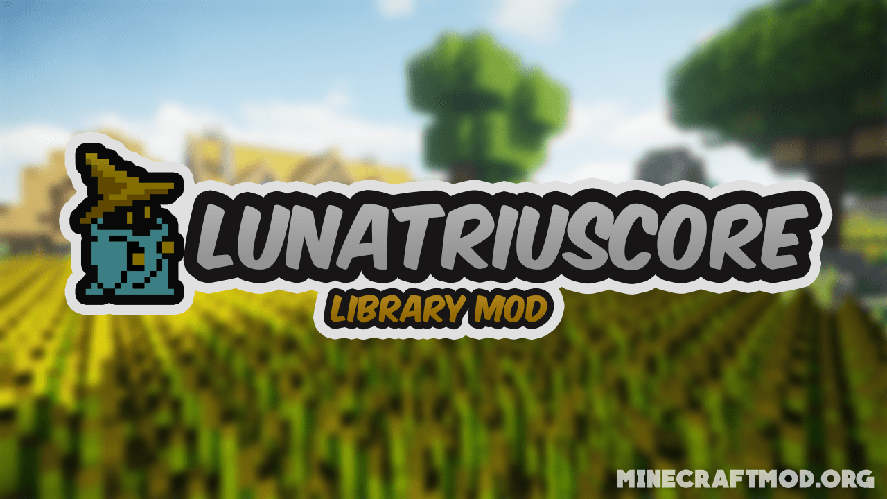 LunatriusCore Mod 1.16/1.15.2